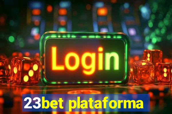 23bet plataforma